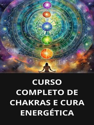 cover image of Curso completo de chakras e cura energética